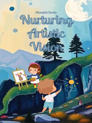 cover image of Nurturing Artistic Vision